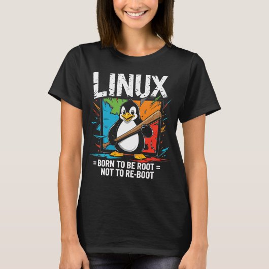 Linux - Geboren zu Wurzeln T-Shirt (Vorderseite)