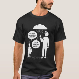 Linux-Server meist Cloud-Service-Computer IT-Fu T-Shirt