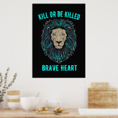 Lion Brave Heart Poster (Küche)