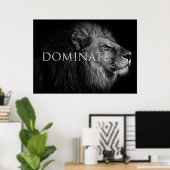 Lion Dominate wie ein Löwe Poster (Heimbüro)