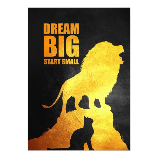 Lion Dream Big Start Small Fotodruck (Vorne)