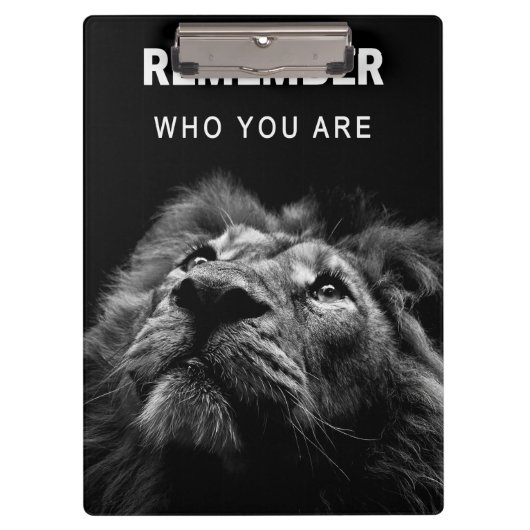 Lion erinnere dich daran, wer du bist klemmbrett (Vorderseite)