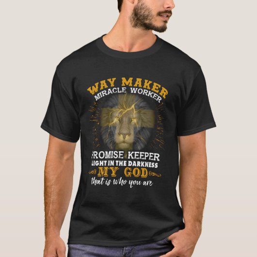 Lion Way Maker Wunder Arbeiter Versprechen wahren  T-Shirt (Vorderseite)
