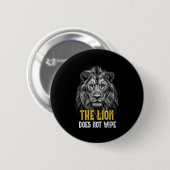 Lion wischt nicht ab - Funny Lion Meme Button (Vorne & Hinten)