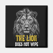 Lion wischt nicht ab - Funny Lion Meme Magnet (Vorne)