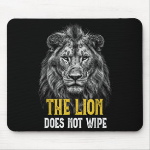 Lion wischt nicht ab - Funny Lion Meme Mousepad