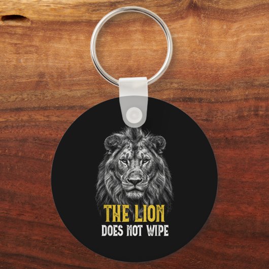 Lion wischt nicht ab - Funny Lion Meme Schlüsselanhänger (Vorderseite)
