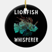 Lionfish Whisperer Funny Lion Fish Scuba Diving Keramik Ornament (Hinten)