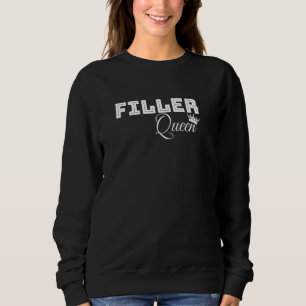 Lip Filler Queen Dermal Filler Ästhetische Kranken Sweatshirt