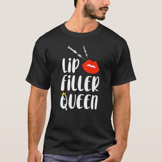 Lip Filler Queen Spritze Nurse Injektor ästhetisch T-Shirt (Vorderseite)