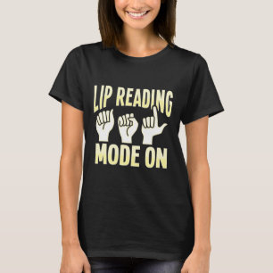 Lip Reading ASL Hand Gesture Deaf Hörverlust Awa T-Shirt