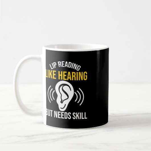 Lip Reading like Heading Deaf Deaf Bewusstsein Kaffeetasse (Links)