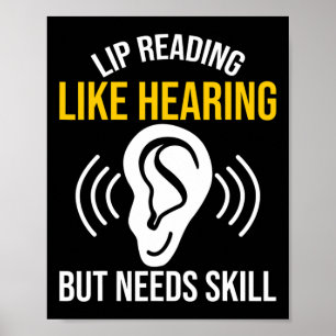 Lip Reading like Heaf Gehörlosigkeit Bewusstsein A Poster