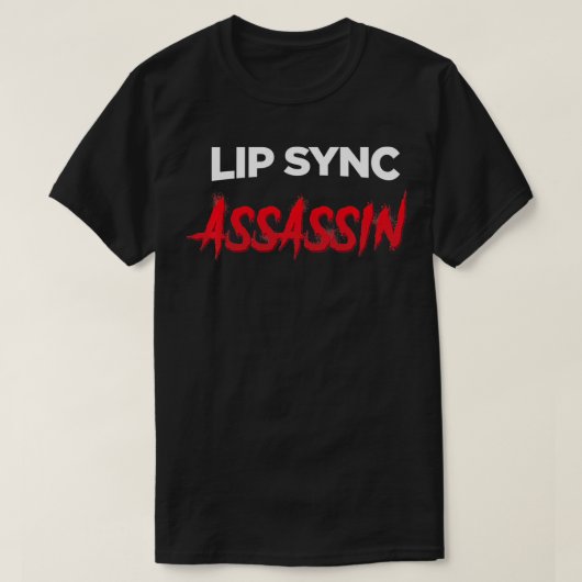 Lip Sync Assassin Funny Drag Queen T-Shirt (Design vorne)