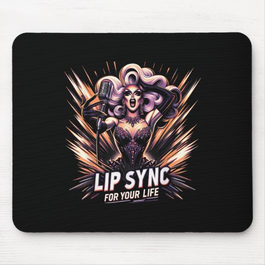Lip Sync für Ihr Leben Drag Queen Funny Graphen Te Mousepad (Vorne)