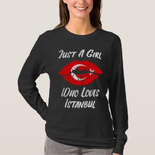 Lippen Mund Liebe Türkische Flagge Istanbul T-Shirt