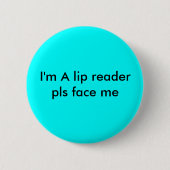 Lippenleser Button (Vorderseite)