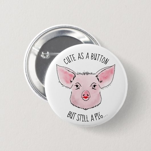 Lippenstift am Schwein Button (Vorne & Hinten)