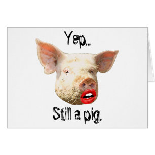 Lippenstift auf einem Schwein