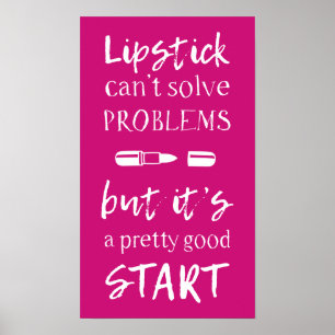 Lippenstift kann Probleme nicht lösen Poster