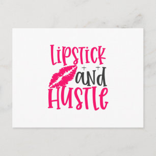 Lippenstift und Hustle Design - Makeup Zitat Postkarte