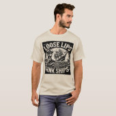 Lips Lose Sink Ships T-Shirt (Vorne ganz)