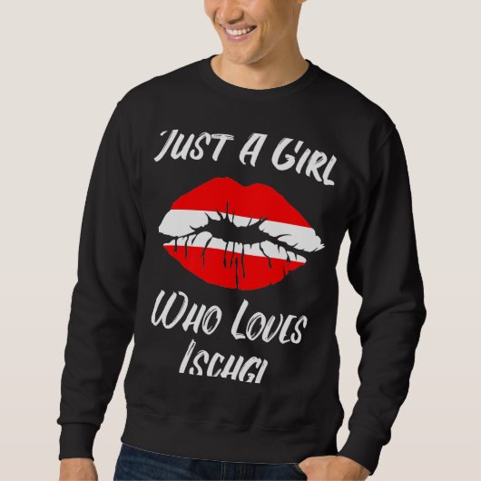 Lips Mouth Liebe Austria Flag Ischgl Sweatshirt (Vorderseite)