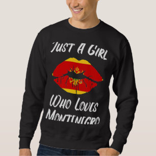 Lips Mouth Liebe Flag Montenegro Sweatshirt