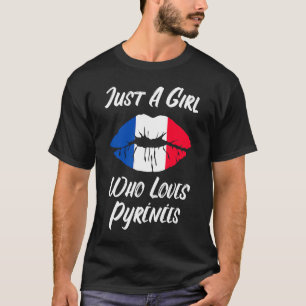 Lips Mouth Liebe Französische Flaggen Pyrenäen T-Shirt