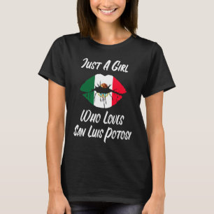 Lips Mouth Liebe Mexicanisches Flag San Luis Potos T-Shirt