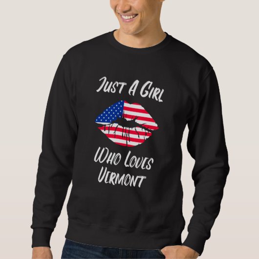 Lips Mouth Love American Flag Vermont Sweatshirt (Vorderseite)