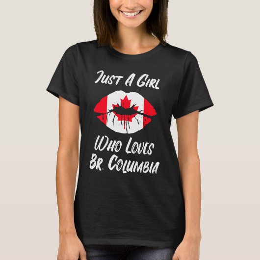Lips Mouth Love Canadian Flag British Columbia T-Shirt (Vorderseite)