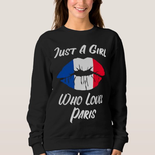Lips Mouth Love French Flag Paris Sweatshirt (Vorderseite)
