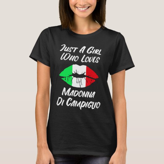 Lips Mouth Love Italian Flag Madonna di Campiglio T-Shirt (Vorderseite)