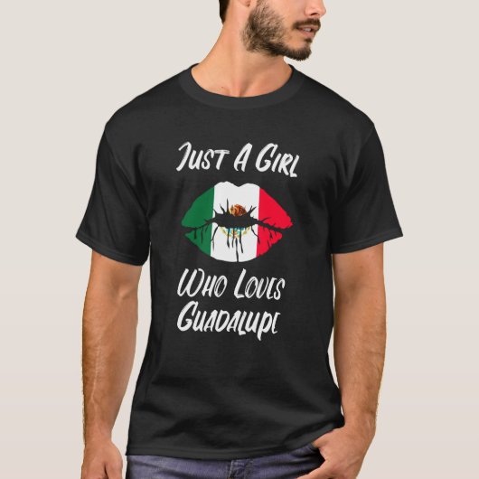 Lips Mouth Love Mexican Flag Guadalupe T-Shirt (Vorderseite)