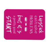 Lipstick kann Probleme nicht lösen Magnet (Horizontal)