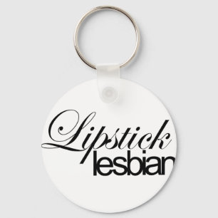 Lipstick Lesbian Schlüsselanhänger