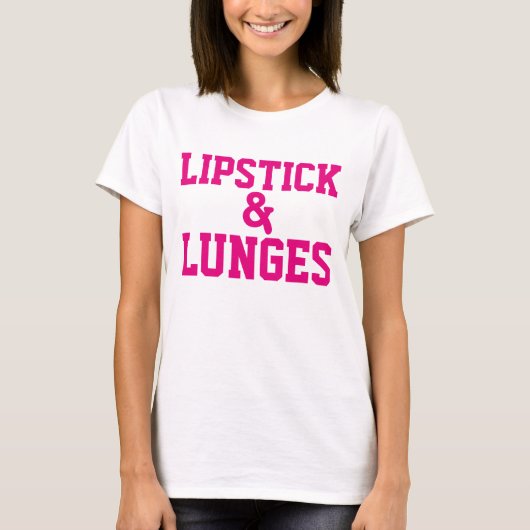 LIPSTICK & LUNGES Workout Tanks Tops & T - Shirt (Vorderseite)