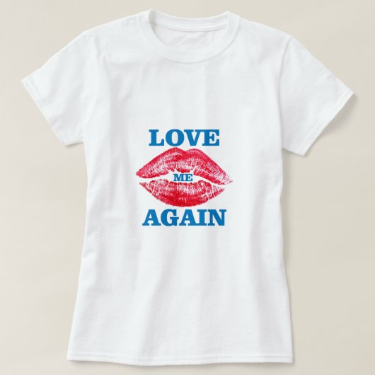 Lipstick und Liebe T - Shirt (Design vorne)