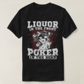 Liquor im vorderen Poker hinten 1026 T-Shirt (Design vorne)