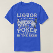 Liquor im vorderen Poker im hinteren Texas-Holdem T-Shirt (Design vorne)
