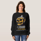 Liquor is the Answer Skull Graphic Sweatshirt (Vorne ganz)