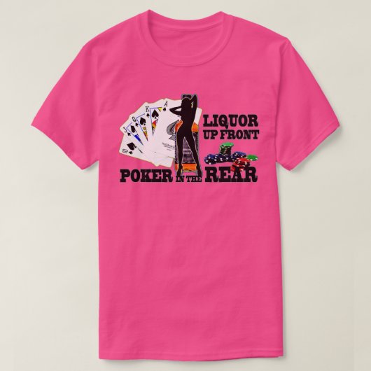 Liquor oben Poker im hinteren, sonnigen Sprichwort T-Shirt (Design vorne)