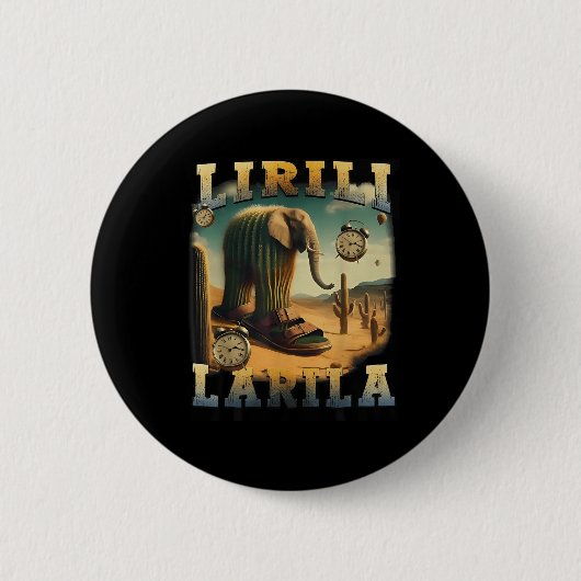 Lirili Larila - Italienisches Brainrot-Meme Button (Vorderseite)
