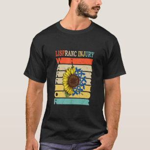 Lisfranc Verletzungen Survivor Operationen Warrior T-Shirt