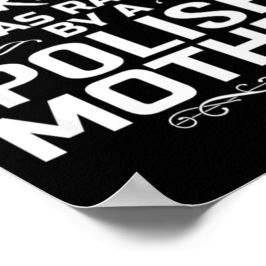 Lish Mother Raised Gift  Poster (Ecke)