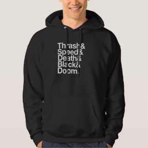 Liste der Fächer für Heavy Metal Music: Tempo des Hoodie