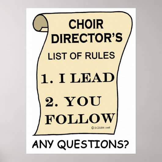 Liste der Regeln des Choir Director Poster (Vorne)