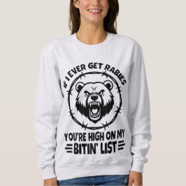 Liste der Sarcastic Bären Rabies Bitin Sweatshirt