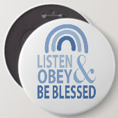Listen Obey and Be Blessed Button (Vorne & Hinten)